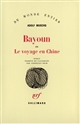 Bayoun ou le Voyage en Chine : roman