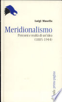 Meridionalismo : percorsi e realtà di un'idea : 1855-1944