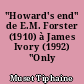 "Howard's end" de E.M. Forster (1910) à James Ivory (1992) "Only connect"