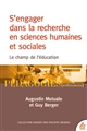 S'engager dans la recherche en sciences humaines et sociales : le champ de l'éducation