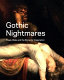 Gothic nightmares : Fuseli, Blake and the romantic imagination : [exhibition, Tate Britain, 15 February-1 May 2006]