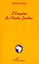 L'empire de Chaka Zoulou