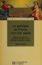 La politique en France : XIXe-XXe siècle