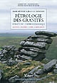 Pétrologie des granites : structure, cadre écologique