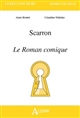 Scarron : "Le roman comique"