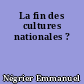 La fin des cultures nationales ?