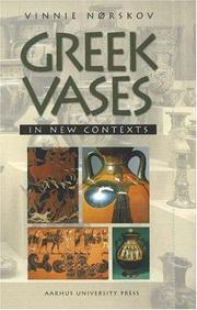 Greek vases in new contexts : the collecting and trading of Greek vases : an aspect of the modern reception of Antiquity