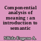 Componential analysis of meaning : an introduction to semantic structures