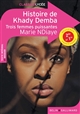 Histoire de Khady Demba : Trois femmes puissantes
