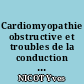Cardiomyopathie obstructive et troubles de la conduction auriculo-ventriculaire : à propos de quatre observations.