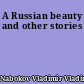 A Russian beauty and other stories