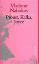 Proust, Kafka, Joyce