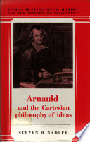 Arnauld and the Cartesian philosophy of ideas