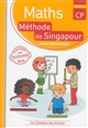 Maths CP, cycle 2 : méthode de Singapour : guide pédagogique
