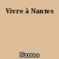 Vivre à Nantes