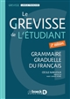 Le Grevisse de l'étudiant : grammaire graduelle du français