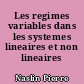 Les regimes variables dans les systemes lineaires et non lineaires