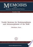 Textile systems for endomorphisms and automorphisms of the shift