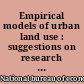 Empirical models of urban land use : suggestions on research objectives and organization
