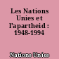 Les Nations Unies et l'apartheid : 1948-1994