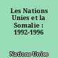 Les Nations Unies et la Somalie : 1992-1996