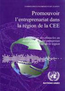 Promouvoir l'entreprenariat dans la région de la CEE : la réduction des obstacles au développement des entreprises dans les pays de la région
