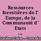 Ressources forestières de l' Europe, de la Communauté d' Etats Indépendants, de l' Amérique du nord, de l' Australie, du Japon et de la Nouvelle Zélande : Contribution de la CEE - ONU / FAO à l' évaluation des ressources forestières mondiales en 2000
