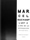 Marcel Duchamp : l'art à l'ère de la reproduction mécanisée