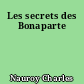 Les secrets des Bonaparte