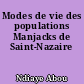 Modes de vie des populations Manjacks de Saint-Nazaire