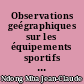 Observations geégraphiques sur les équipements sportifs de Libreville