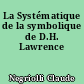 La Systématique de la symbolique de D.H. Lawrence