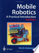 Mobile robotics : a practical introduction
