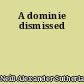 A dominie dismissed
