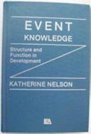 Event knowledge : structure and function in development