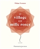 Le village aux mille roses