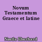Novum Testamentum Graece et latine