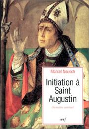 Initiation à saint Augustin, maître spirituel
