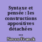 Syntaxe et pensée : les constructions appositives détachées dans certaines œuvres biographiques et autobiographiques de Jean-Paul Sartre