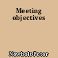 Meeting objectives