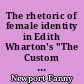 The rhetoric of female identity in Edith Wharton's "The Custom of the Country"