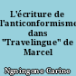 L'écriture de l'anticonformisme dans "Travelingue" de Marcel Aymé