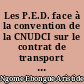 Les P.E.D. face à la convention de la CNUDCI sur le contrat de transport international de marchandises entièrement ou partiellement par mer