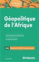 Géopolitique de l'Afrique : du continent noir oublié à la renaissance africaine