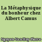 La Métaphysique du bonheur chez Albert Camus