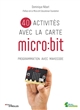 40 activités avec la carte micro:bit : programmation avec MakeCode