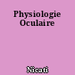 Physiologie Oculaire