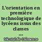 L'orientation en première technologique de lycéens issus des classes moyennes : Enquête menée à Nantes auprès de lycées en première STG et STL et leurs parents