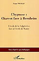 L'hypnose : Charcot face à Bernheim : l'école de la Salpêtrière et l'école de Nancy