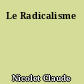 Le Radicalisme